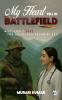 My Heart Fell in Battlefield