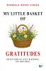 My Little Basket of Gratitudes: Reflections of Life's Blessings Big and Small
