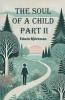 The Soul of a Child Part II
