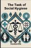 The Task of Social Hygiene