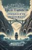 A Tale of Two Tunnels A Romance of the Western Waters