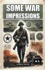 Some War Impressions