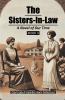 The Sisters-In-Law A Novel of Our Time Book II