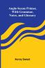 Anglo-Saxon Primer With Grammar Notes and Glossary