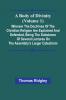 A Body Of Divinity (Volume 1); Wherein The Doctrines Of The Christian Religion Are Explained And Defended Being The Substance Of Several Lectures On The Assembly'S Larger Catechism