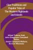 Clan Traditions And Popular Tales Of The Western Highlands And Islands