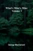 What'S Mine'S Mine   Volume 3