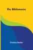 The Bibliomaniac