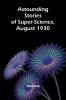 Astounding Stories of Super-Science August 1930