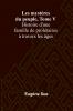 Les mystères du peuple Tome V; Histoire d'une famille de prolétaires à travers les âges