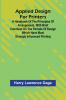 Applied Design for Printers; A Handbook of the Principles of Arrangement with Brief Comment on the Periods of Design Which Have Most Strongly Influenced Printing