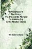 Christmas on the Briny The Innocents Abroad; Or A Holiday Trip to the Abrolhos Islands