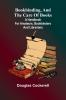 Bookbinding And The Care Of Books; A Handbook For Amateurs Bookbinders & Librarians