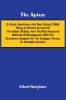 The apiary; or bees bee-hives and bee culture [1866]; Being a familiar account of the habits of bees and the most improved methods of management with full directions adapted for the cottager farmer or scientific apiarian