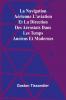 La Navigation Aérienne L'aviation Et La Direction Des Aérostats Dans Les Temps Anciens Et Modernes