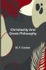 Christianity and Greek Philosophy