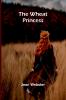 The Wheat Princess