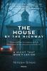 The House by The Highway
