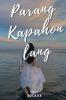 Parang kahapon lang