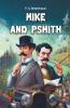 Mike and Psmith