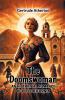 The Doomswoman An Historical Romance of Old California