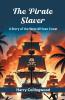 The Pirate Slaver A Story Of The West African Coast
