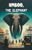 Umboo The Elephant