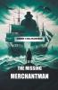 The Missing Merchantman