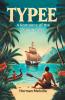 Typee A Romance Of The South Seas