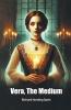 Vera The Medium