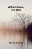 William Blake the Man