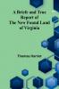 A Briefe And True Report Of The New Found Land Of Virginia