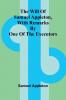 The Will of Samuel Appleton with Remarks by One of the Executors