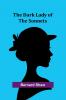 The Dark Lady Of The Sonnets