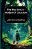 The Boy Scouts' Badge Of Courage