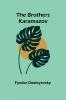 The Brothers Karamazov