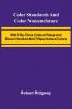 Color Standards And Color Nomenclature; With Fifty-Three Colored Plates And Eleven Hundred And Fifteen Named Colors