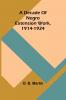 A Decade Of Negro Extension Work 1914-1924