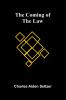 The Coming Of The Law