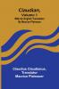Claudian Volume 1; With An English Translation By Maurice Platnauer