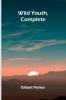 Wild Youth Complete