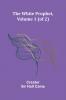 The White Prophet Volume 1 (of 2)