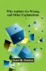 Why Authors Go Wrong and Other Explanations
