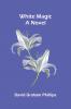 White Magic