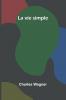 La vie simple