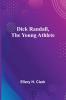 Dick Randall The Young Athlete