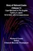 Diary Of Richard Cocks (Volume 1); Cape-Merchant In The English Factory In Japan 1615-1622 With Correspondence