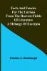 Facts and fancies for the curious from the harvest-fields of literature