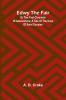 Edwy The Fair Or The First Chronicle Of Aescendune; A Tale Of The Days Of Saint Dunstan