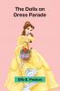 The Dolls on Dress Parade